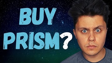 Should You Buy Prism Tokens? | Prism Forge | Terra Project