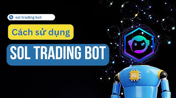 Sử Dụng Sol Trading Bot Săn Kèo Memecoin x10 - x100
