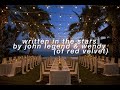 &quot;written in the stars&quot; - john legend &amp; wendy but they&#39;re singers at a beach wedding under the stars