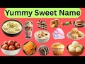 🍭 Yummy Sweets | Chocolate, Ice Cream &amp; Toffee Names in Hindi &amp; English | Fun for Kids | 😋