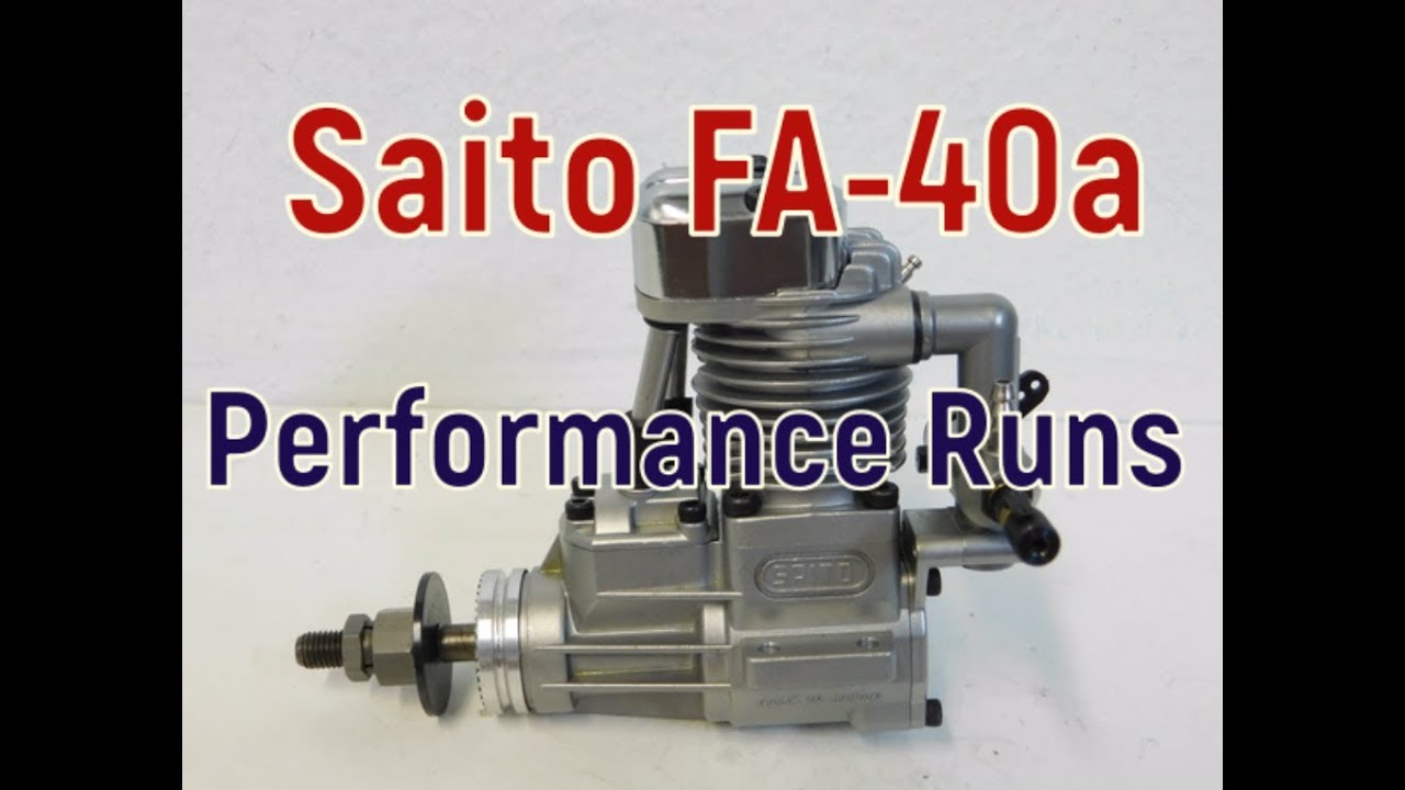 ホビーラジコン Saito FA-40a Saito FA-40a A Performance Runs - YouTube