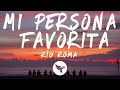 Río Roma - Mi Persona Favorita (Letra/Lyrics)