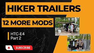 Hiker Trailer owners show off their top modifications. Part 2