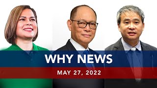 UNTV: Why News | May 27, 2022