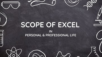 Scope of excel in personal and professional Life l  Rakesh