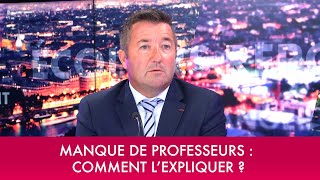 Manque de professeurs : comment l'expliquer ? Détails avec Karl ...