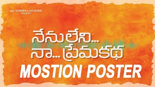 Nenu Leni Naa Prema Katha Movie Motion Poster ||TV 24 Studio