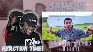 Samson | Just Leave The Kids Out Of It (Reaction) What Did I Just Watch