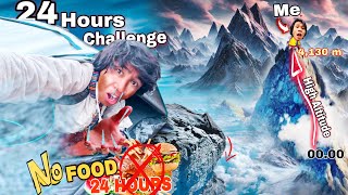 Without Food 24 Hours Challenge On Top Of A Mountain High Altitude 4,130 Meter 😱ll B Boys