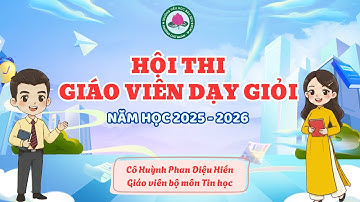 Hội thi Giáo viên dạy giỏi cấp trường năm học 2025 - 2026: Cô Huỳnh Phan Diệu Hiền