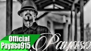 PAYASO915 MI VIDA LOCA (Chicano Rap Oldies 2016) Ft Duende & Tokes