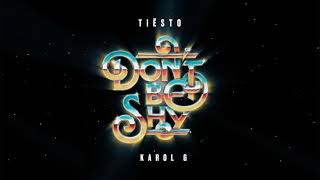 Tiësto \u0026 Karol G – Don’t Be Shy Ringtone