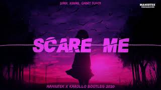 LUM!X, KSHMR, Gabry Ponte feat Karra - Scare Me (Maniutek x Karollo Bootleg 2020)