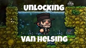 Spelunky: Unlocking Van Helsing