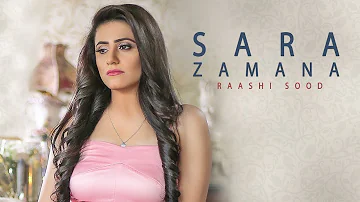 Sara Zamana: Raashi Sood (Full Song) Navi Ferozepur Wala | HIten | Latest Punjabi Songs 2018