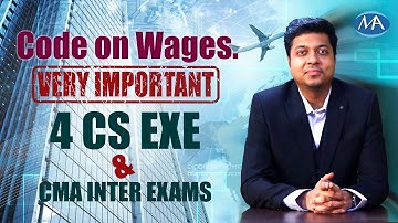 New Wage Code || Amendment in Bonus & Wages Act || CS Executive & CMA Inter
