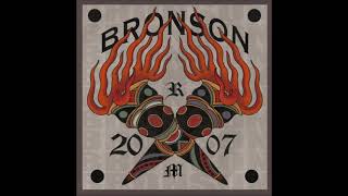 BRONSON - RM2007 (continuerà a bruciare)