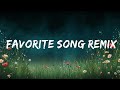 Toosii - Favorite Song Remix (Lyrics) ft. Khalid  | 1 Hour Lyrics