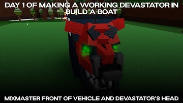 Making a Working Devastator in Build a Boat Day 1-Front of Mixmaster
