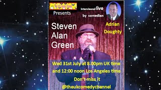 Adrian Doughty's Big funny interview with Steven Alan Green