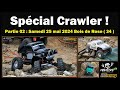 Spcial crawler  partie 02  samedi 25 mai 2024 au domaine bois de rose  34 