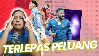 CHELSEA KEBAL MAIN 10 ORANG! ARSENAL GAGAL MANFAATKAN! FODEN REVIVAL!