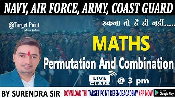Permutation & Combination | MATHS | BY SURENDRA SIR | TARGET POINT DEFENCE ACADEMY JAIPUR