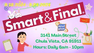 Smart & Final Chula Vista Weekly AD 9/18/2024 - 9/24/2024