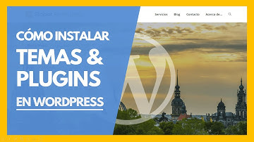 Cómo instalar temas y plugins en WordPress ✅ Guía Principiantes