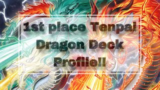 1st Place Tenpai Dragon Deck Profile!!!