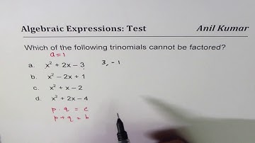 How to test if a trinomial can be factored or not