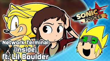 Network Terminal (Inside) Remix ft. Lil Boulder [Sonic Forces]