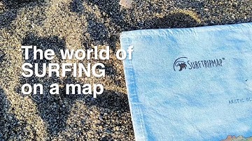 Surftrip Map - A World Map for Surfers | Awesome Maps