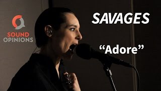 Savages perform &quot;Adore&quot; (Live on Sound Opinions)