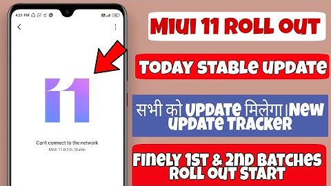 MIUI 11 SECOND BATCH & FIRST BATCH STABLE OTA UPDATE ROLLOUT TODAY | MIUI 11 OFFICIAL UPDATE TRACKER