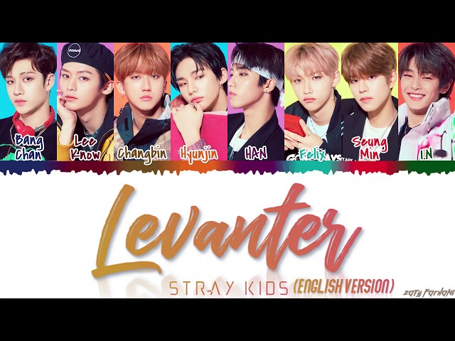 STRAY KIDS - 'LEVANTER' (English Ver.) Lyrics [Color Coded_Eng] class=