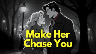 How to Make Her Chase You Naturally (Without Playing Games)