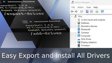 Easy Export, Back Up and Install All Drivers in Windows