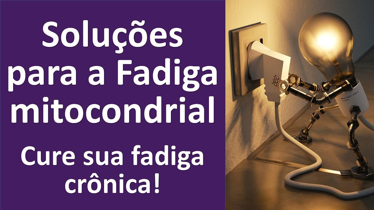 Soluções para a fadiga mitocondrial! Cure sua fadiga crônica agora! | Dr. Marco Menelau