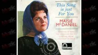 This Song's Just For You - Maisie McDaniel.