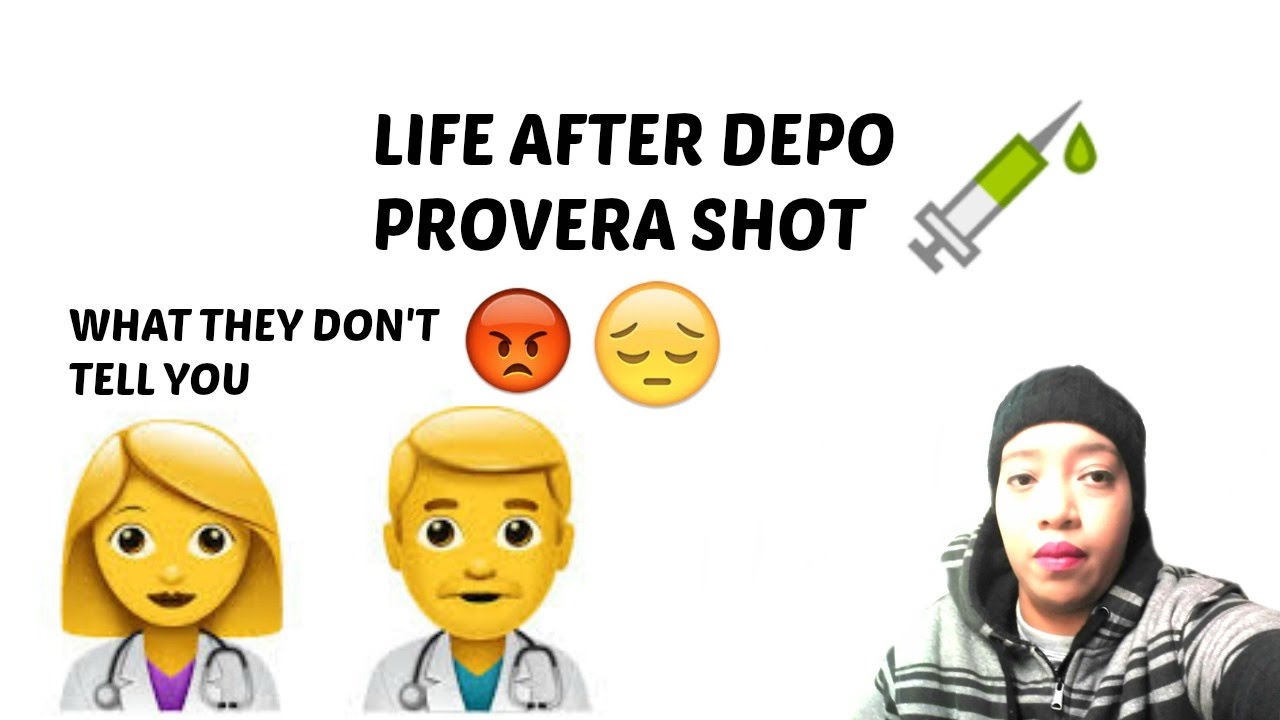 MY LIFE AFTER DEPO PROVERA SHOT YouTube MY LIFE AFTER DEPO PROVERA SHOT YouTube
