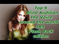 Top 9 blind audition the voice around the world 189