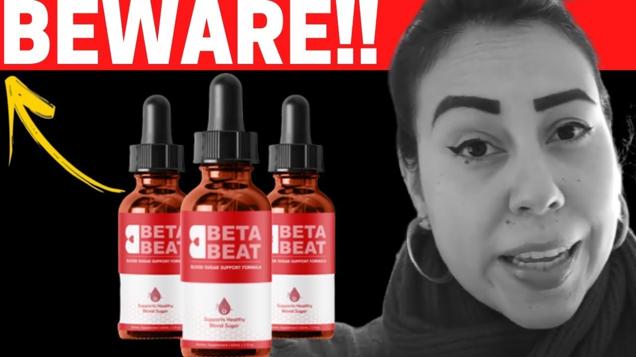 BetaBeat “BETABEAT Reviews – WARNING NOTICE 2022| BetaBeat Blood Sugar Reviews- Betabeat Supplement Review”