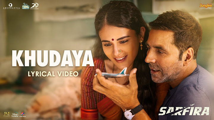 Khudaya (Lyrical Video) Sarfira | Akshay Kumar | Radhikka | Suhit Abhyankar | Manoj | Neeti | Sagar