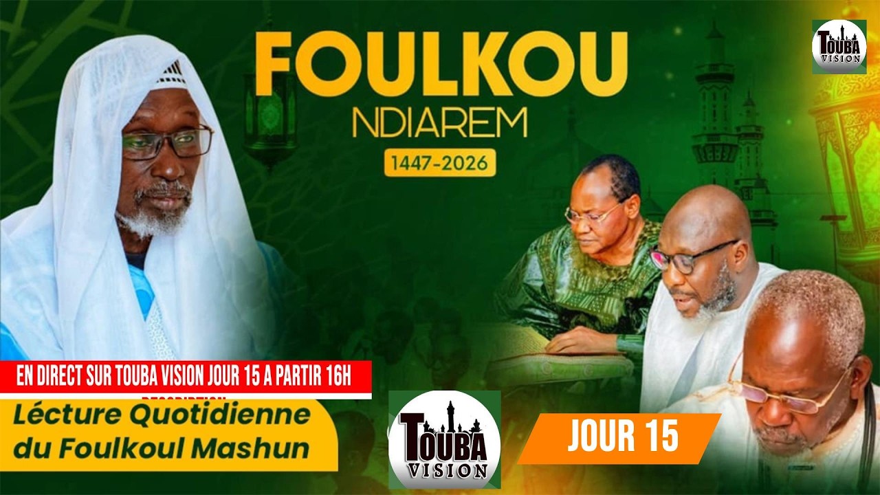 🔴LIVE | Jour 15 Foulkou Diourbel Ramadan 1447 H / 2026