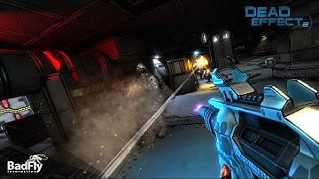 Dead Effect 2 (by BadFly Interactive) - iOS / Android - HD (Sneak Peek) Gameplay Trailer