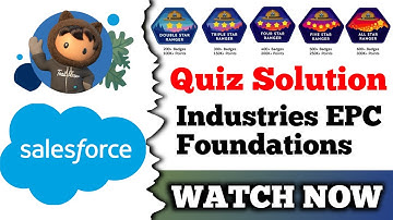 Industries EPC Foundations | Salesforce | Quiz Solution