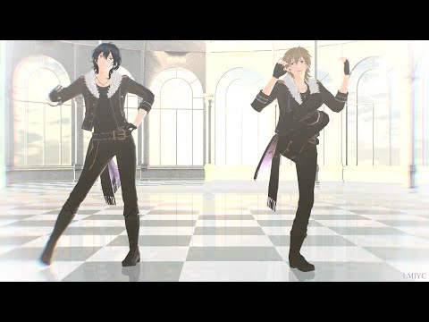 【MMDあんスタ】LMIYC【朔間零＆羽風薫】