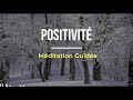 Mditation courte  nergie positive  retrouver un tat desprit positif