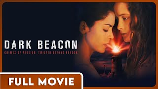 Dark Beacon Full Movie - Thriller Suspense Paranormal Mystery Movie
